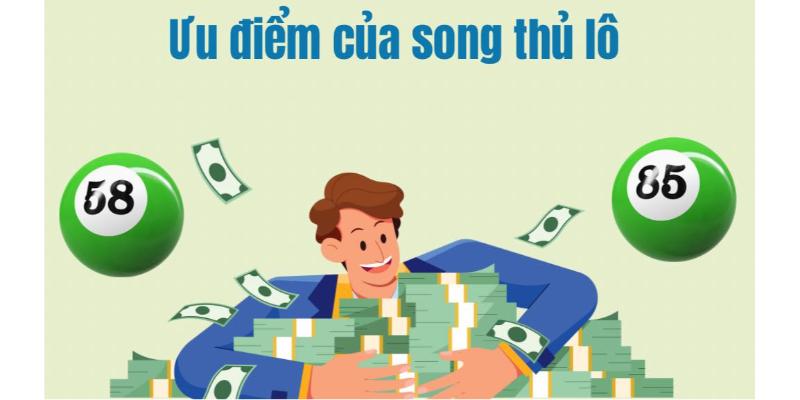 Điểm hấp dẫn của song thủ lô là gì?